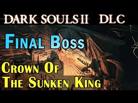 Dark souls 2 DLC Crown Of The Sunken King - FINAL BOSS Sinh The Slumbering Dragon Gameplay 1080p