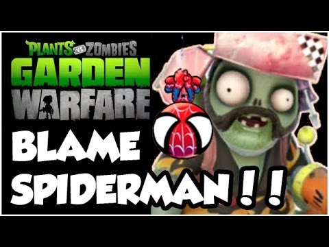 Plants vs. Zombies Garden Warfare - BLAME SPIDERMAN!! Gameplay Walkthrough (Xbox One HD)
