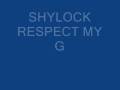 Shylock Respect My G Hoodsoldiers