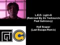 L.E.D. Light-G - Hell Scaper (Last Escape Remix)