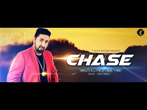 Chase - Bob Thind ft. Jass Singh | Punjabi Song 2014 | Official Video