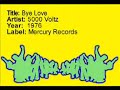 Bye Love - 5000 Volts Bye Love - 5000 Volts