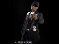 Leave Your Name - R. Kelly
