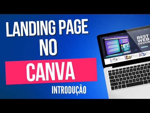 Como Criar uma Landing Page Gratuita no Canva | Introdução