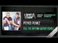 Psyko Punkz - Feel The Rhythm (Alpha² Remix)
