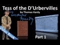 Part 1 - Tess of the d'Urbervilles by Thomas Hardy (Chs 01-07)