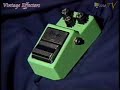 ???????Vintage Effectors?Ibanez TS-9?