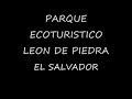 Parque Leon de piedra