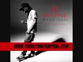 Lil Wayne & Rick Ross - If I Die Today