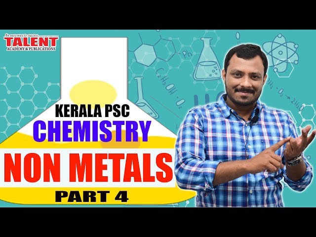 Kerala PSC Chemistry for Univeristy Assistant (Non Metals) Part-4 | Degree Level | Talent Academy