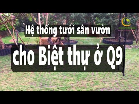 Hệ thống tưới biệt thự 5000m2 tại quận 9