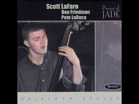 Scott LaFaro – Pieces of Jade