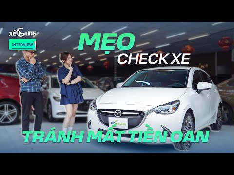 Học mẹo check ô tô cũ từ chuyên gia để tránh mất tiền oan và mua hớ!