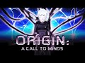 Origin: A Call to Minds Official Trailer