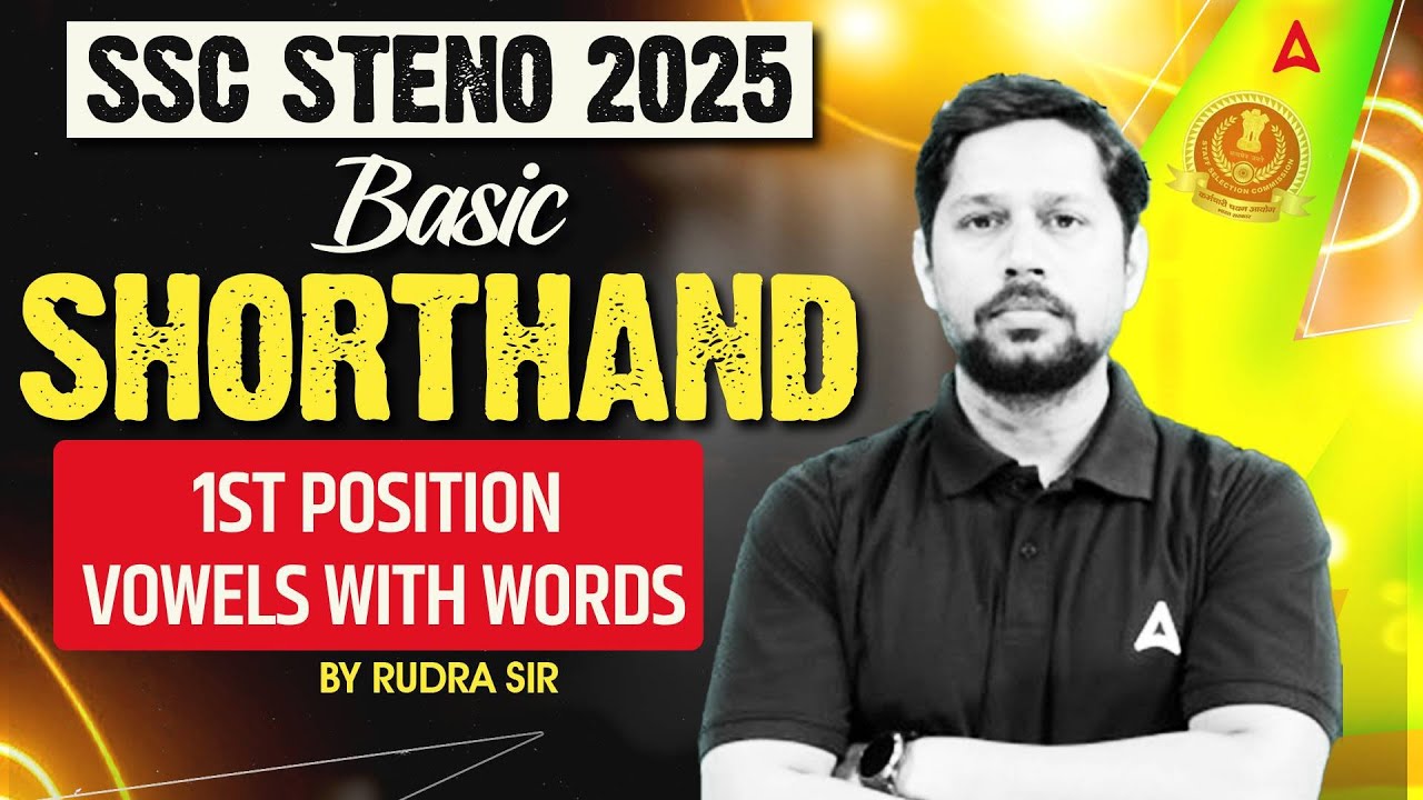 SSC Steno 2025 | Basic Shorthand | 1st position vowels with words By Rudra Sir