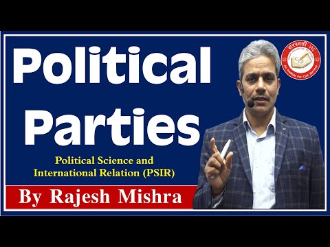 💥 Political Parties | Comparative Politics | Political Science & IR For UPSC IAS & PCS, UGC NET-JRF