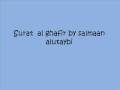 THE BEST RECITATION BY SALMAAN UTAYBI NEW NEW NEW(English translation)