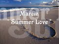 Marcia - Summer Love ♥