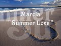 Marcia - Summer Love ♥
