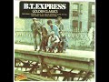 BT Express    \"Peace Pipe\"