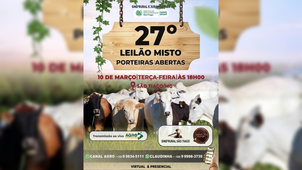 27º LEILÃO MISTO PORTEIRAS ABERTAS - SÃO TIAGO/MG - 10/03/2026