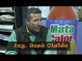 *MATA Calor* Javier Bertel Entrevista  a el Ing. José Olalde