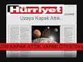 TÜRKLER UZAYA GİDERSE( gazete  manşetleri)