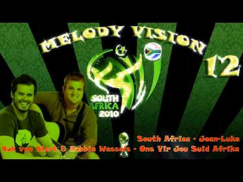 MelodyVision 12 – SOUTH AFRICA – Bok Van Blerk & Robbie Wessels – “Ons Vir Jou Suid Afrika”