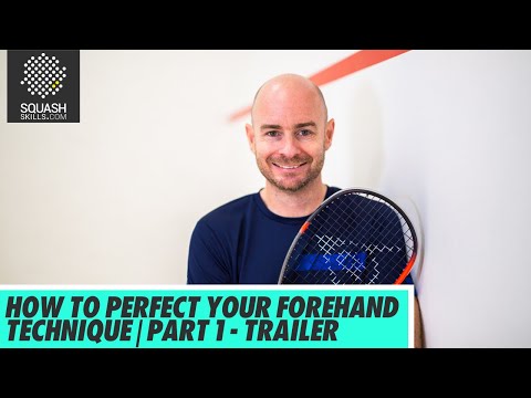 Squash Coaching: How To Perfect Your Forehand Technique, With Jesse Engelbrecht | Part 1 - Trailer