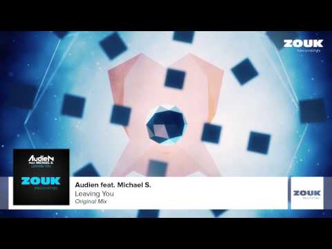 Audien feat. Michael S. - Leaving You