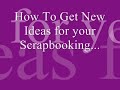 Scrapbooking Ideas