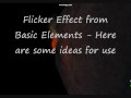 Demo Video for Flicker Effect - Menu Operated - from Basic Elements