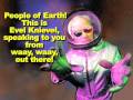 videos de From Evel Knievel - A Channeled Message About Blossom & MPixie