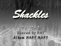 Shackles - DMT - Coreografía