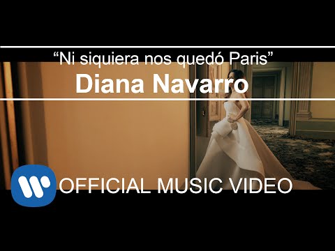 Ni siquiera nos quedó París - Diana Navarro