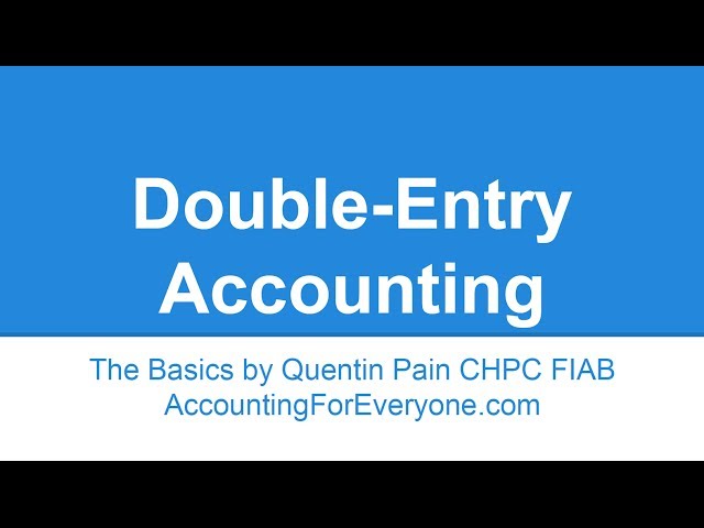 Double-entry Accounting and Bookkeeping principles explained in simple terms