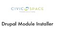 CivicSpace Drupal Installer System