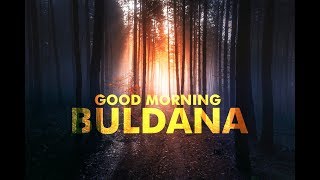 Good Morning Bulhana City