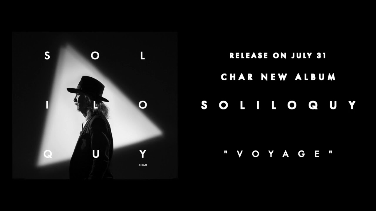 Char (竹中尚人) - Teaser4,5を公開 新譜インストアルバム「SOLILOQUY」2023年7月31日発売予定 ジェフ・ベックに捧げた"Jeff～Soliloquy～"などを収録 thm Music info Clip