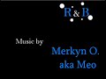 Merkyn O. aka Meo - Man Down