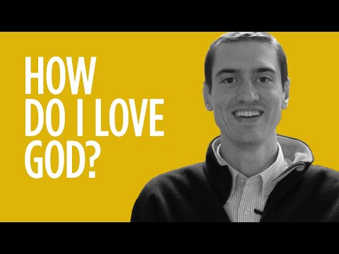 how to love the lord with all your heart