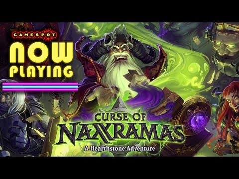 Curse of Naxxramas - Now Playing