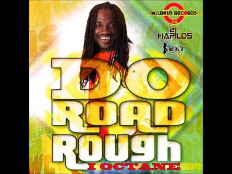 I-Octone - Do Road Rough {October 2012}