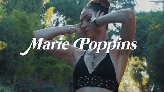 Marie Poppins – “Maybe” by Alina Baraz and Galimatias