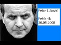 Petar Lukovic - Pescanik 1. deo Petar Lukovic - Pescanik 1. deo