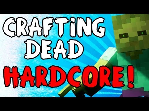 HARDCORE Style! ☠Crafting Dead ☠- MINECRAFT