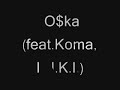 O?ka (feat.Koma, I.N.K.I.) - Modlitwa