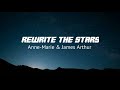 James Arthur & Anne-marie - Rewrite The Stars