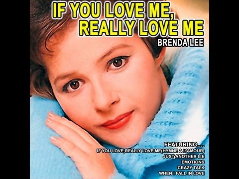 Brenda Lee – If You Love Me (Really Love Me)