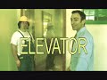 How To Use An Elevator! How To Use An Elevator!